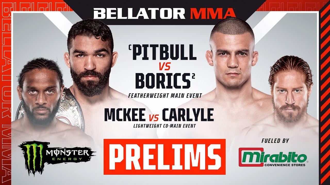 BELLATOR MMA 286: Pitbull vs. Borics Monster Energy Prelims fueled