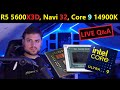 R5 5600X3D, Intel Core 9 14900K Q3, Meteor Lake Ultra, AMD Navi 32, Nvidia RTX 4060 | May Loose Ends