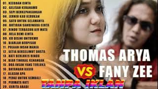 Full Album Thomas Arya feat Fany Zee FULL ALBUM SLOW ROCK Terbaru 2021 || Keegoan Cinta