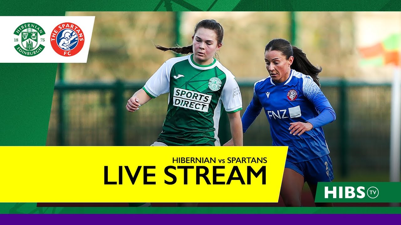 LIVE GAME Hibernian vs Spartans Scottish Womens Premier League