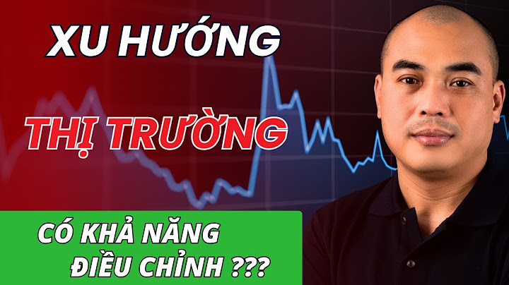Chứng khoán cuối tuần | Xu hướng thị trường có khả năng điều chỉnh ?