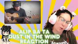 Alip_Ba_Ta Dust In The Wind (Fingerstyle Cover) REACTION [Multitasking guitar!!]