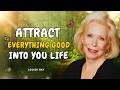 Louise Hay: Good Things Always Find Their Way to Me | Stop Chasing — They're Already Chasing You