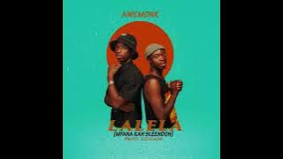 Lalela Awemonk Ft Mfana Kah Sleendoh [Prod: Izzy Cash]