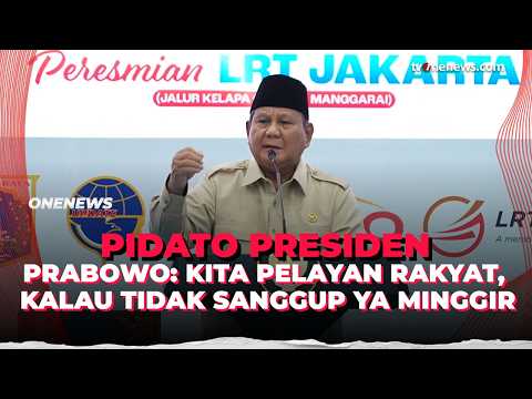 Resmikan LRT Jakarta, Prabowo: Kita Pelayan Rakyat | OneNews Update
