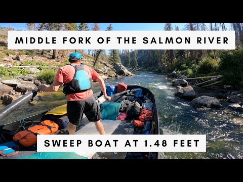 Running our Sweep Boat on the Middle Fork of the Salmon River at 1.48 Feet