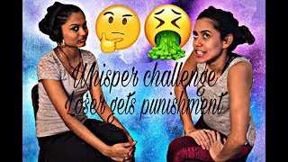 whisper challenge..... losers gets punished w/ heydarlyn