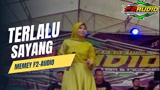 MEMEY OGUT TERLALU SAYANG F2-AUDIO