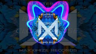 Blasterjaxx - Big Bird (CLOCKHOUSE Remix)