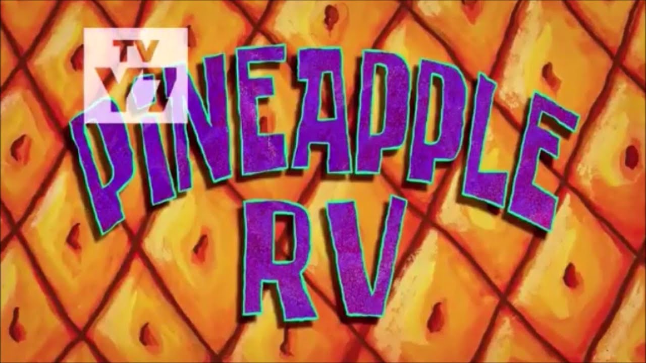 Pineapple Rv SpongeBob SquarePants: Pineapple RV - Title card [Nick US premiere ...