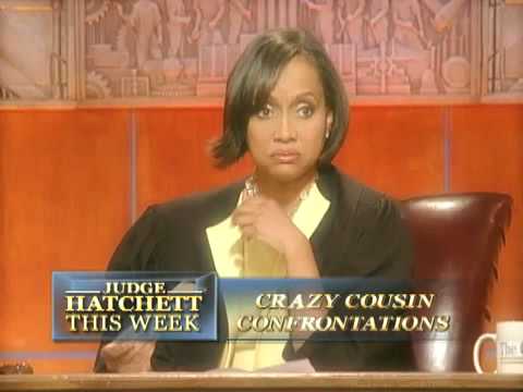 CRAZY COUSIN CONFRONTATIONS on JUDGE HATCHETT