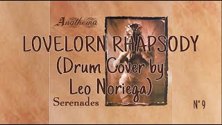ANATHEMA - LOVELORN RHAPSODY (Drum Cover Por Leo Noriega)