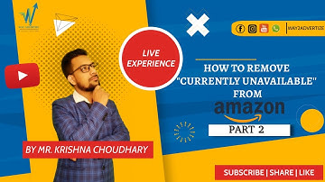 How to Remove "Currently Unavailable" from Amazon Listing Part 2 | Live Experience | Krish Choudhary