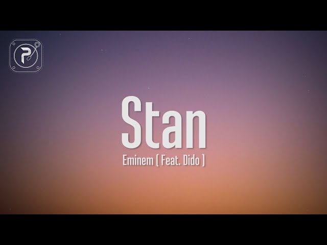 Eminem - Stan (Lyrics) ft. Dido class=
