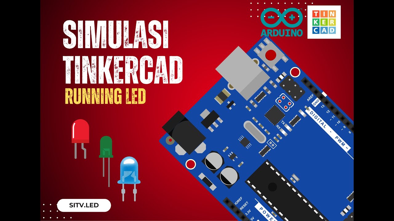 BELAJAR SIMULASI ARDUINO DENGAN TINKERCAD (RUNNING LED) - YouTube