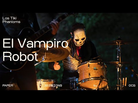 LOS TIKI PHANTOMS - El Vampiro Robot  (live at the Paper Sessions by OCB)