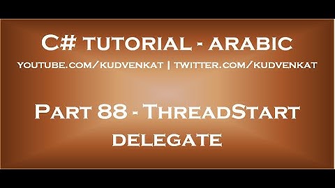 ThreadStart delegate in arabic