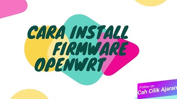 cara install firmware openwrt untuk pemula