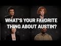 South By Sound Bites: What's Your Favorite Thing About Austin?