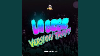 La Bebe Version Tropi (Remix)