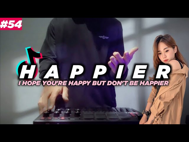 DJ HAPPIER SLOW - I HOPE YOU'RE HAPPY BUT DON'T BE HAPPIER REMIX FULL BASS class=