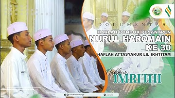 The appearance of Nadhom Imrithi, son III, on the 30th anniversary of Nurul Haromain Islamic Boar...