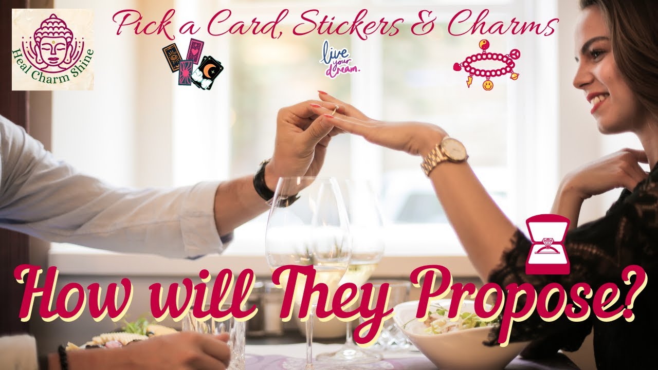 How will They Propose? Detailed 💍💖 |🔮Pick a Card, Stickers & Charms💖|Timeless Reading.