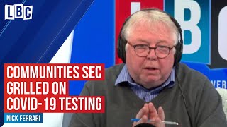 Nick ferrari told the communities secretary that public are starting
to question government's honesty over lack of coronavirus testing in
uk....