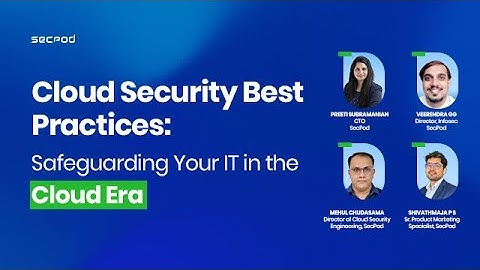 Cloud Security Best Practices: Safeguarding Your IT in the Cloud Era