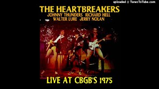 The Heartbreakers - Live at CBGB's 1975 Part.01