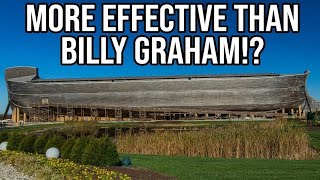 Ken Ham's Ark Encounter: More Effective Than Billy Graham? (Really?)