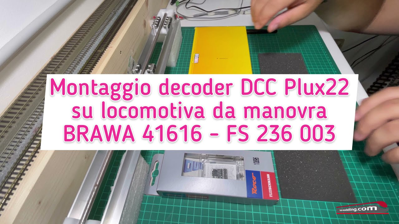 Montaggio decoder DCC Plux22 su locomotiva da manovra FS 236 003 BRAWA 41616
