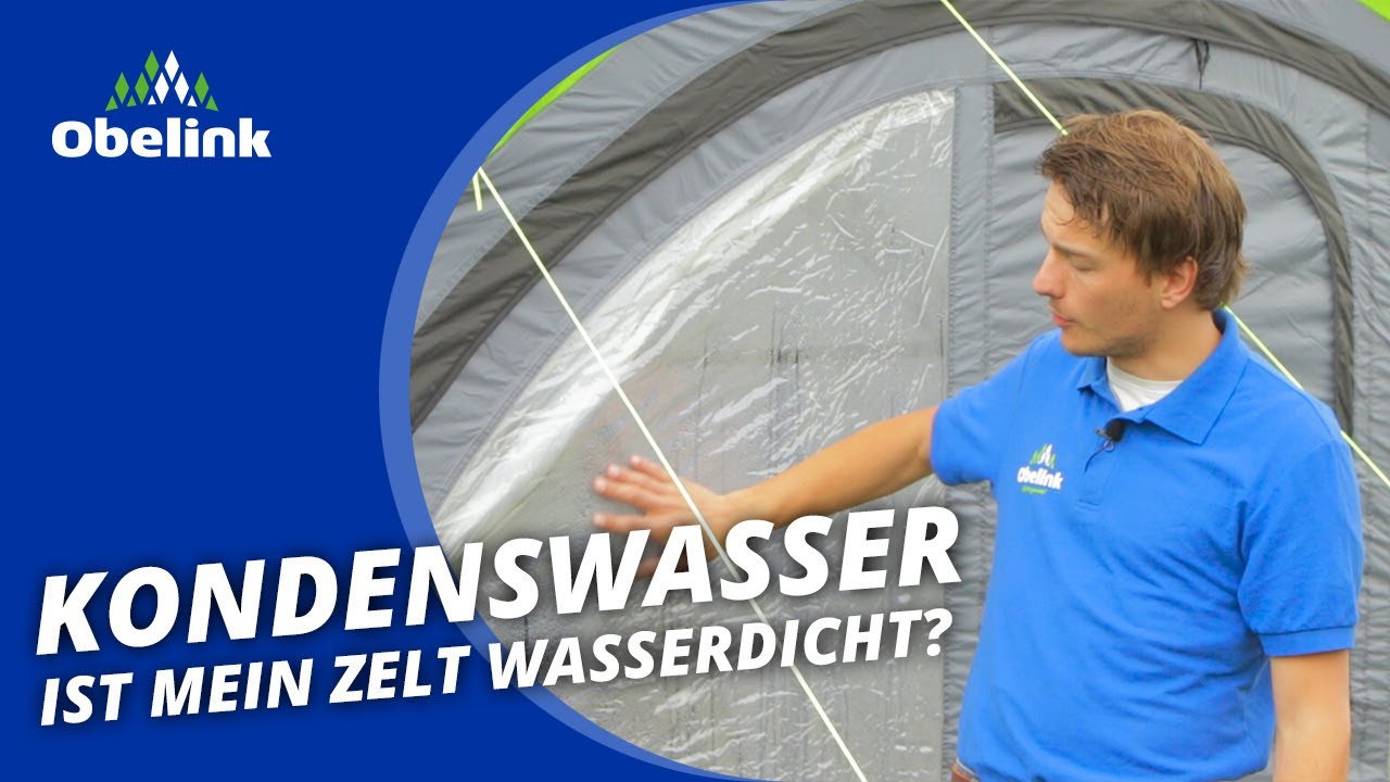 Kondenswasser | Ist mein Zelt Wasserdicht? | Obelink