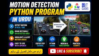 MOTION DETECTION PYTHON PROGRAM IN URDU
