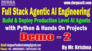 Full Stack Agentic AI Engineering tutorials || Demo - 2 || by Mr. Krishna On 02-06-2026 @10PM (IST)