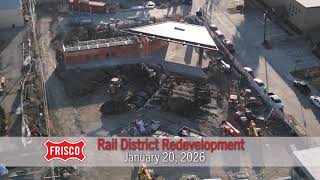 Frisco Flyover - Rail District Redevelopment, January 20, 2026