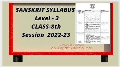 Sanskrit Syllabus, Class 8th Level 2, 2022-23  संस्कृत सिलेबस कक्षा - 8 , स्तर-2