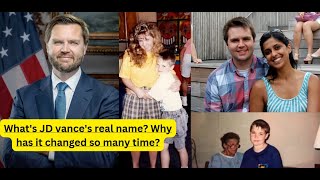 Famous JD Vance's real name? Why has it changed so many time? You will be surprised! Net Worth