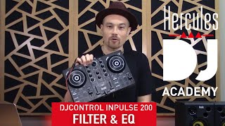 Filter &amp; EQ  (day 4, 1/3) - DJ Academy – DJControl Inpulse 200