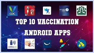 Top 10 Vaccination Android App | Review screenshot 4