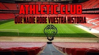 | Athletic Club | 2015 | ● Que nadie robe vuestra historia ● | MOTIVACIONAL | [HD]