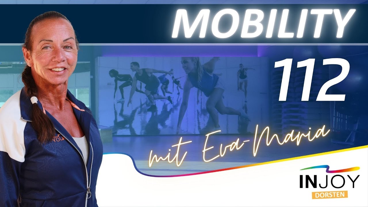 #112 // 40 Minuten MOBILITY〢 INJOY LIVE WORKOUT 〢 mit EVA-MARIA - YouTube