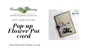 Fun fold pop up flower pot card tutorial@createdtheottaway