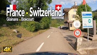 Driving from France to Switzerland 🇫🇷🇨🇭 Drive from Glainans, France to Boécourt in Switzerland