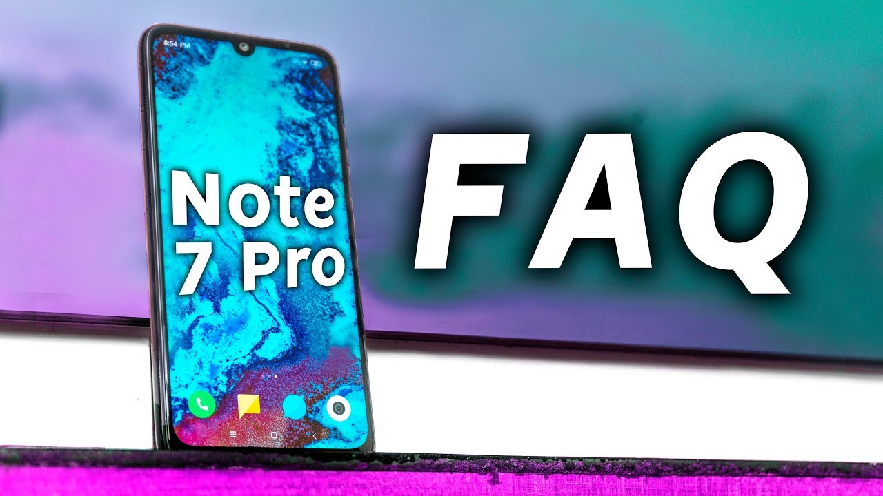 Redmi Note 7 Pro FAQ - GCam Support, Widevine L1, QC4.0 Adapter,...