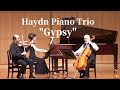 J.HAYDN - Piano Trio No. 39 in G major Hob. XV：25 "Gypsy" J.ハイドン–ピアノトリオ第39番ト長調 Hob.XV：25 「ジプシートリオ」