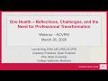 One Health – Reflections, Challenges and the Need for Professional Transformation
