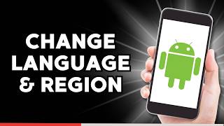 Information How to Change Language and Region on Android | Change Language and Region Update