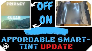 Affordable Electric/Smart Tint Update (PT2222)