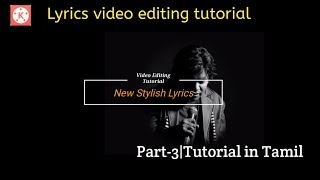 How to create stylish trending what's app status lyrics video|Tutorial video In Tamil|Part-3 screenshot 4